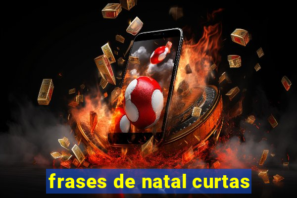 frases de natal curtas